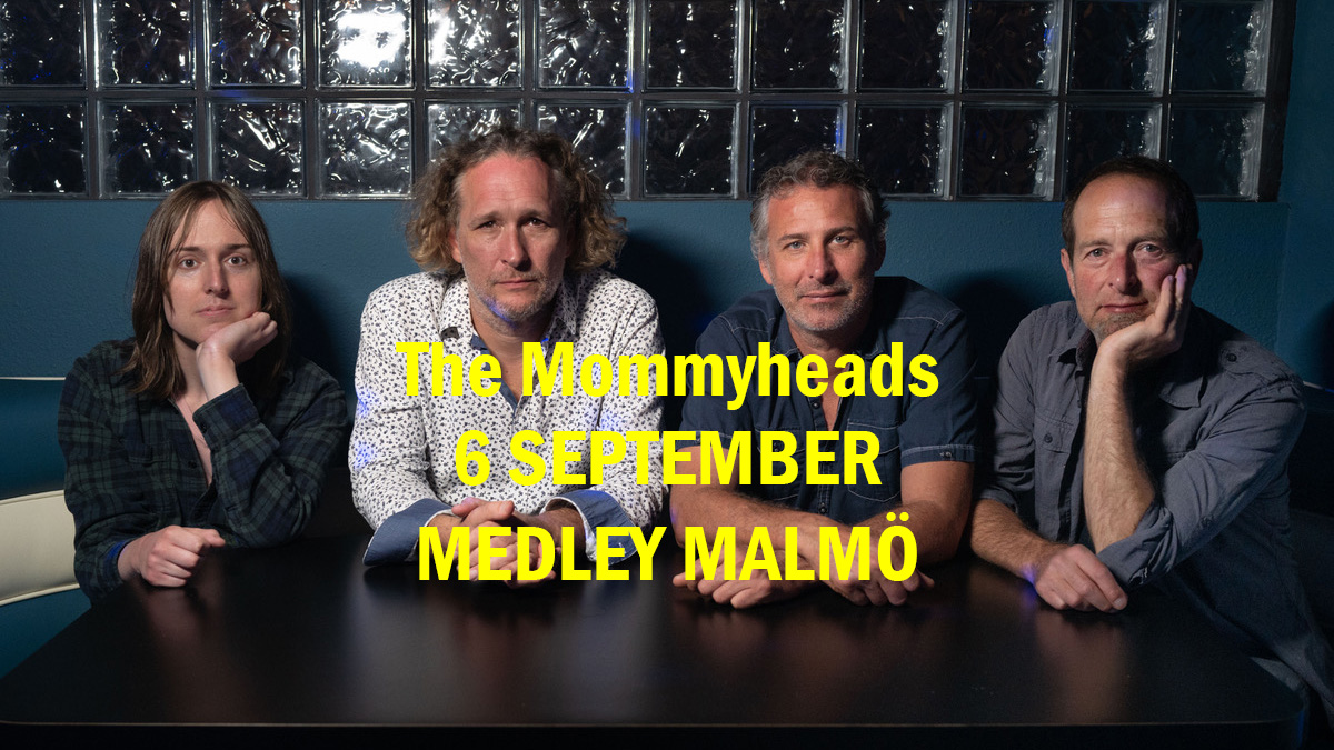 The Mommyheads på Medley i Malmö