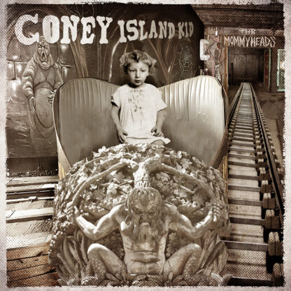 The Mommyheads: Coney Island Kid (skivomslag)